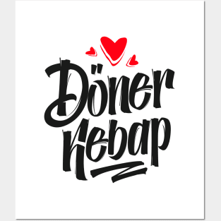 I ♥ Döner Kebap Posters and Art